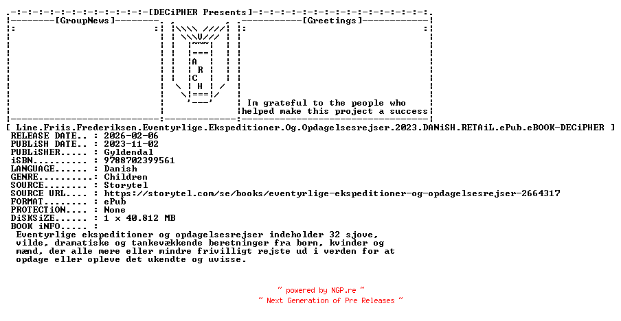 NFO for the release Line.Friis.Frederiksen.Eventyrlige.Ekspeditioner.Og.Opdagelsesrejser.2023.DANiSH.RETAiL.ePub.eBOOK-DECiPHER by DECiPHER