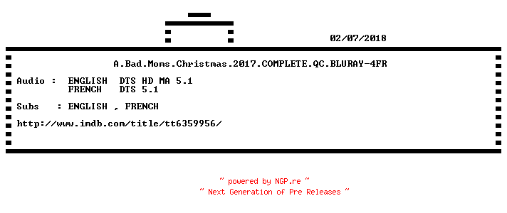 NFO for the release A.Bad.Moms.Christmas.2017.COMPLETE.QC.BLURAY-4FR by 4FR