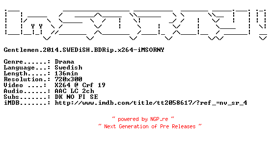 NFO for the release Gentlemen.2014.SWEDiSH.BDRip.x264-iMSORNY by iMSORNY