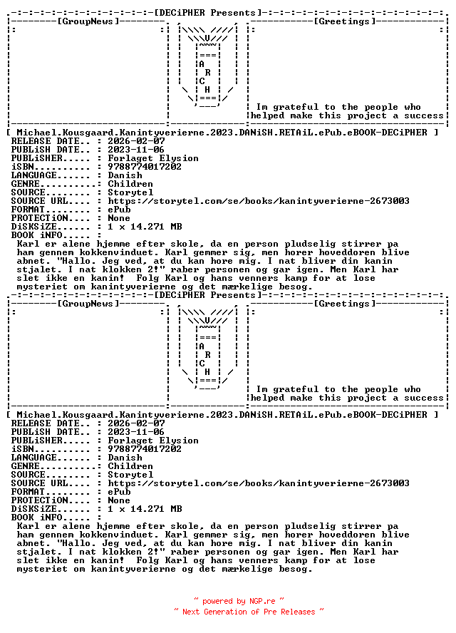 NFO for the release Michael.Kousgaard.Kanintyverierne.2023.DANiSH.RETAiL.ePub.eBOOK-DECiPHER by DECiPHER