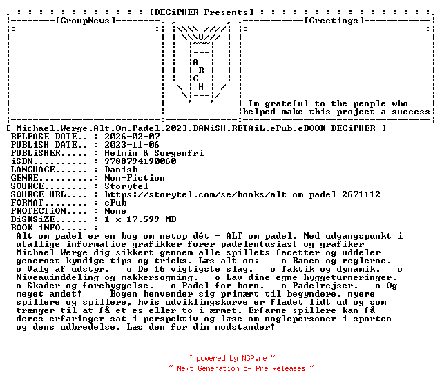 NFO for the release Michael.Werge.Alt.Om.Padel.2023.DANiSH.RETAiL.ePub.eBOOK-DECiPHER by DECiPHER