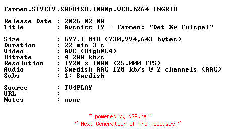NFO for the release Farmen.S19E19.SWEDiSH.1080p.WEB.h264-INGRID by INGRID