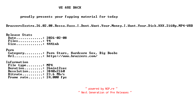 NFO for the release BrazzersExxtra.26.02.08.Rossa.Vaxx.I.Dont.Want.Your.Money.I.Want.Your.Dick.XXX.2160p.MP4-WRB by WRB