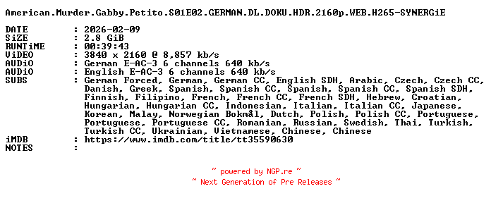 NFO for the release American.Murder.Gabby.Petito.S01E02.GERMAN.DL.DOKU.HDR.2160p.WEB.H265-SYNERGiE by SYNERGiE