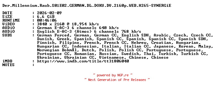 NFO for the release Der.Millennium.Raub.S01E02.GERMAN.DL.DOKU.DV.2160p.WEB.H265-SYNERGiE by SYNERGiE