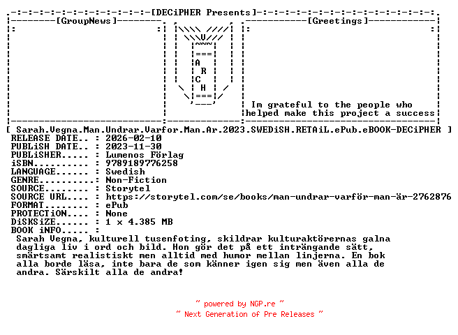 NFO for the release Sarah.Vegna.Man.Undrar.Varfor.Man.Ar.2023.SWEDiSH.RETAiL.ePub.eBOOK-DECiPHER by DECiPHER