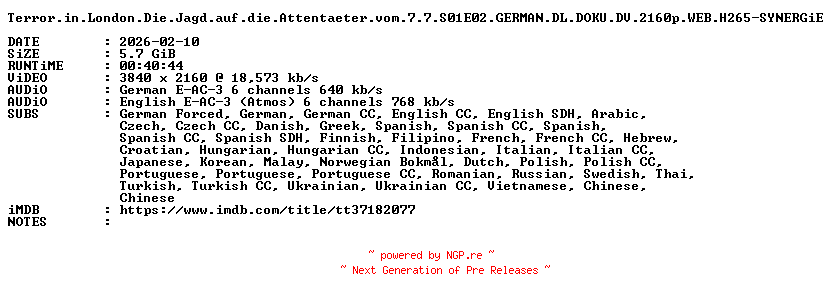 NFO for the release Terror.in.London.Die.Jagd.auf.die.Attentaeter.vom.7.7.S01E02.GERMAN.DL.DOKU.DV.2160p.WEB.H265-SYNERGiE by SYNERGiE