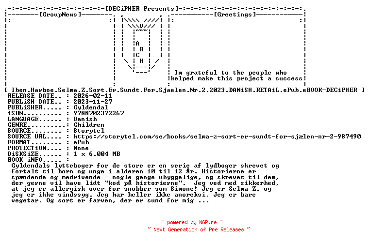 NFO for the release Iben.Harboe.Selma.Z.Sort.Er.Sundt.For.Sjaelen.Nr.2.2023.DANiSH.RETAiL.ePub.eBOOK-DECiPHER by DECiPHER