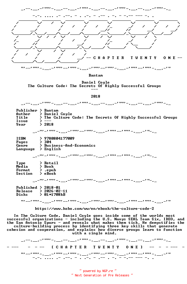 NFO for the release Daniel.Coyle.-.The.Culture.Code.The.Secrets.Of.Highly.Successful.Groups.2018.RETAIL.EPUB.eBook-CTO by CTO