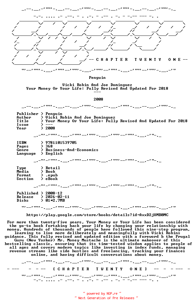 NFO for the release Vicki.Robin.And.Joe.Dominguez.-.Your.Money.Or.Your.Life.Fully.Revised.And.Updated.For.2018.2008.RETAIL.EPUB.eBook-CTO by CTO
