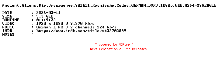 NFO for the release Ancient.Aliens.Die.Urspruenge.S01E11.Kosmische.Codes.GERMAN.DOKU.1080p.WEB.H264-SYNERGiE by SYNERGiE