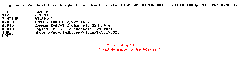 NFO for the release Luege.oder.Wahrheit.Gerechtigkeit.auf.dem.Pruefstand.S01E02.GERMAN.DOKU.DL.DOKU.1080p.WEB.H264-SYNERGiE by SYNERGiE