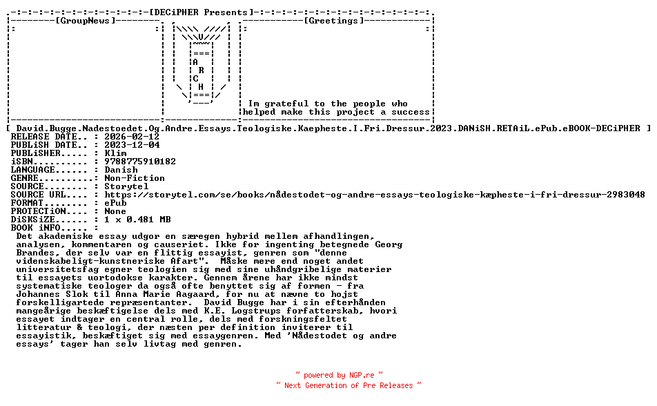 NFO for the release David.Bugge.Nadestoedet.Og.Andre.Essays.Teologiske.Kaepheste.I.Fri.Dressur.2023.DANiSH.RETAiL.ePub.eBOOK-DECiPHER by DECiPHER