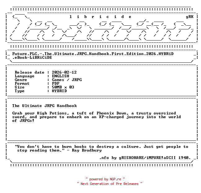 NFO for the release Future.PLC.-.The.Ultimate.JRPG.Handbook.First.Edition.2026.HYBRiD.eBook-LiBRiCiDE by LiBRiCiDE