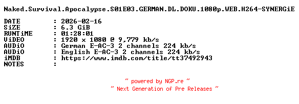 NFO for the release Naked.Survival.Apocalypse.S01E03.GERMAN.DL.DOKU.1080p.WEB.H264-SYNERGiE by SYNERGiE