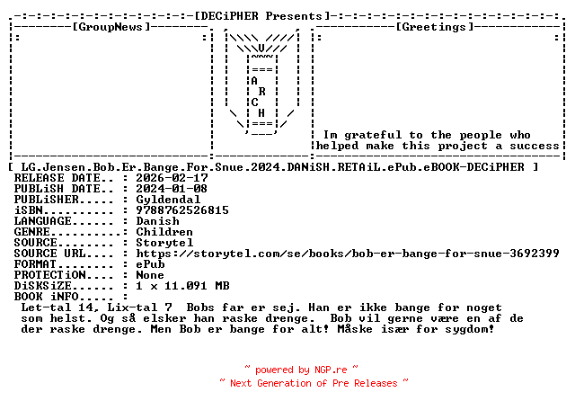 NFO for the release LG.Jensen.Bob.Er.Bange.For.Snue.2024.DANiSH.RETAiL.ePub.eBOOK-DECiPHER by DECiPHER