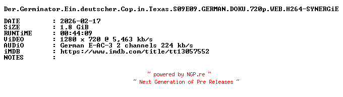 NFO for the release Der.Germinator.Ein.deutscher.Cop.in.Texas.S09E09.GERMAN.DOKU.720p.WEB.H264-SYNERGiE by SYNERGiE