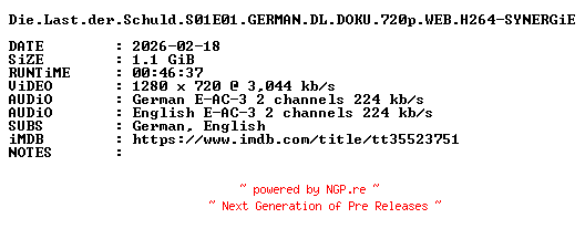 NFO for the release Die.Last.der.Schuld.S01E01.GERMAN.DL.DOKU.720p.WEB.H264-SYNERGiE by SYNERGiE