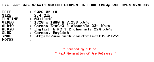 NFO for the release Die.Last.der.Schuld.S01E03.GERMAN.DL.DOKU.1080p.WEB.H264-SYNERGiE by SYNERGiE