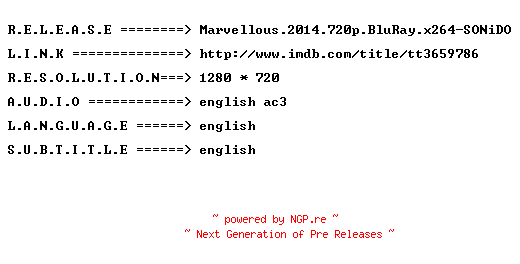 NFO for the release Marvellous.2014.720p.BluRay.x264-SONiDO by SONiDO