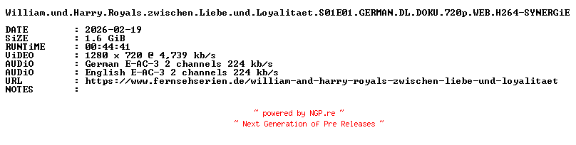 NFO for the release William.und.Harry.Royals.zwischen.Liebe.und.Loyalitaet.S01E01.GERMAN.DL.DOKU.720p.WEB.H264-SYNERGiE by SYNERGiE