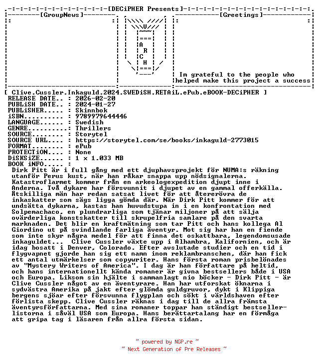 NFO for the release Clive.Cussler.Inkaguld.2024.SWEDiSH.RETAiL.ePub.eBOOK-DECiPHER by DECiPHER
