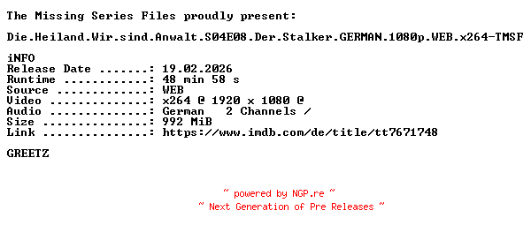 NFO for the release Die.Heiland.Wir.sind.Anwalt.S04E08.Der.Stalker.GERMAN.1080p.WEB.x264-TMSF by TMSF