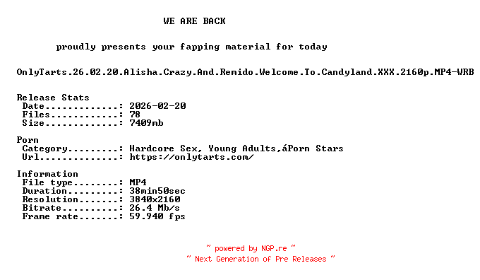 NFO for the release OnlyTarts.26.02.20.Alisha.Crazy.And.Remido.Welcome.To.Candyland.XXX.2160p.MP4-WRB by WRB