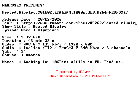NFO for the release Heated.Rivalry.S01E02.iTALiAN.1080p.WEB.H264-NEUROSiS by NEUROSiS