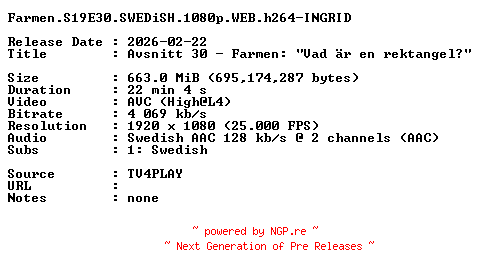 NFO for the release Farmen.S19E30.SWEDiSH.1080p.WEB.h264-INGRID by INGRID