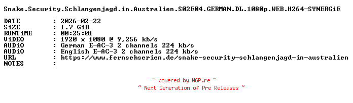 NFO for the release Snake.Security.Schlangenjagd.in.Australien.S02E04.GERMAN.DL.1080p.WEB.H264-SYNERGiE by SYNERGiE