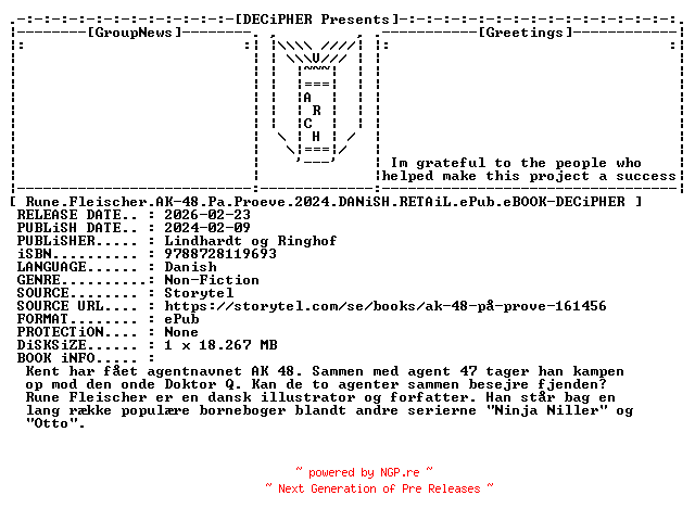 NFO for the release Rune.Fleischer.Ak.48.Pa.Proeve.2024.DANiSH.RETAiL.ePub.eBOOK-DECiPHER by DECiPHER