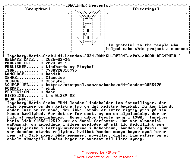 NFO for the release Ingeborg.Maria.Sick.Udi.Loendom.2024.DANiSH.RETAiL.ePub.eBOOK-DECiPHER by DECiPHER