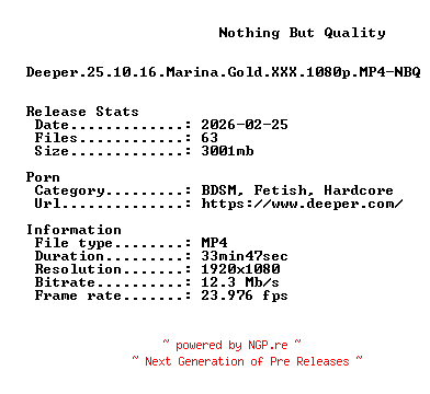 NFO for the release Deeper.25.10.16.Marina.Gold.XXX.1080p.MP4-NBQ by NBQ