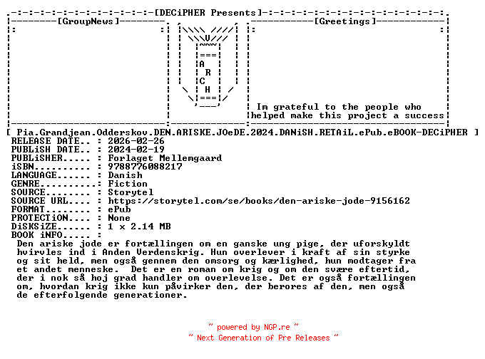 NFO for the release Pia.Grandjean.Odderskov.Den.Ariske.Joede.2024.DANiSH.RETAiL.ePub.eBOOK-DECiPHER by DECiPHER