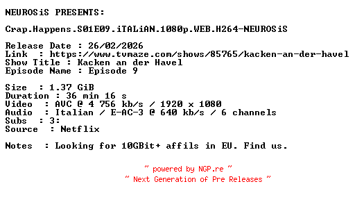 NFO for the release Crap.Happens.S01E09.iTALiAN.1080p.WEB.H264-NEUROSiS by NEUROSiS