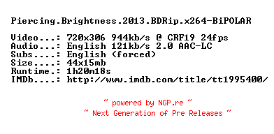NFO for the release Piercing.Brightness.2013.BDRip.x264-BiPOLAR by BiPOLAR