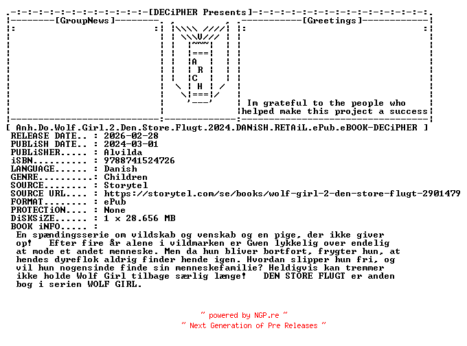 NFO for the release Anh.Do.Wolf.Girl.2.Den.Store.Flugt.2024.DANiSH.RETAiL.ePub.eBOOK-DECiPHER by DECiPHER