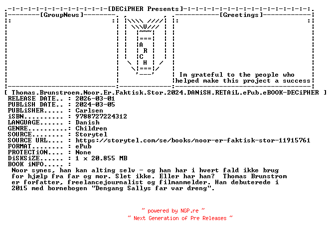 NFO for the release Thomas.Brunstroem.Noor.Er.Faktisk.Stor.2024.DANiSH.RETAiL.ePub.eBOOK-DECiPHER by DECiPHER