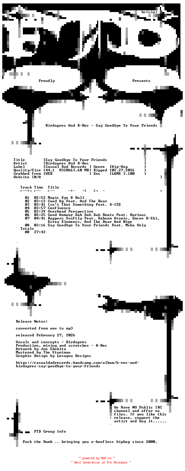 NFO for the release Birdapres_And_K-Rec-Say_Goodbye_To_Your_Friends-WEB-2026-FTD by FTD