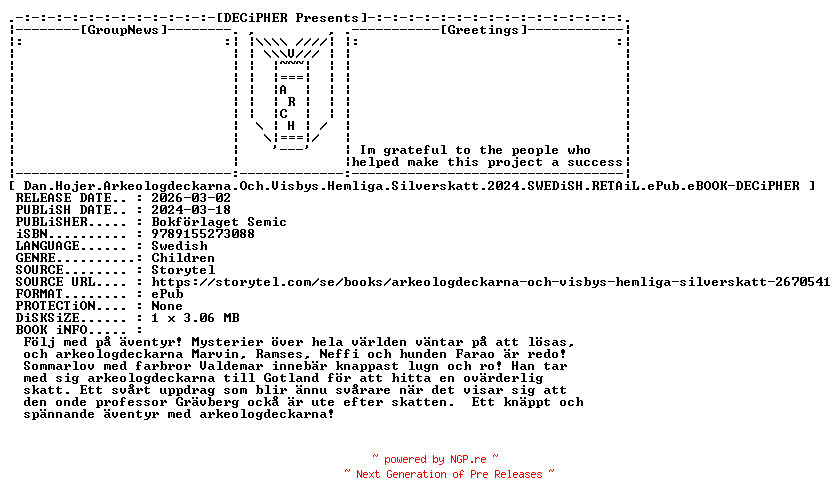 NFO for the release Dan.Hojer.Arkeologdeckarna.Och.Visbys.Hemliga.Silverskatt.2024.SWEDiSH.RETAiL.ePub.eBOOK-DECiPHER by DECiPHER