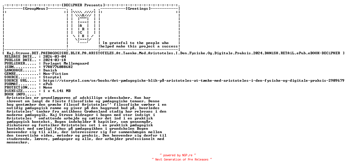 NFO for the release Kaj.Struve.Det.Paedagogiske.blir.Pa.AriStoteles.At.Taenke.Med.Aristoteles.I.Den.Fysiske.Og.Digitale.Praksis.2024.DANiSH.RETAiL.ePub.eBOOK-DECiPHER by DECiPHER