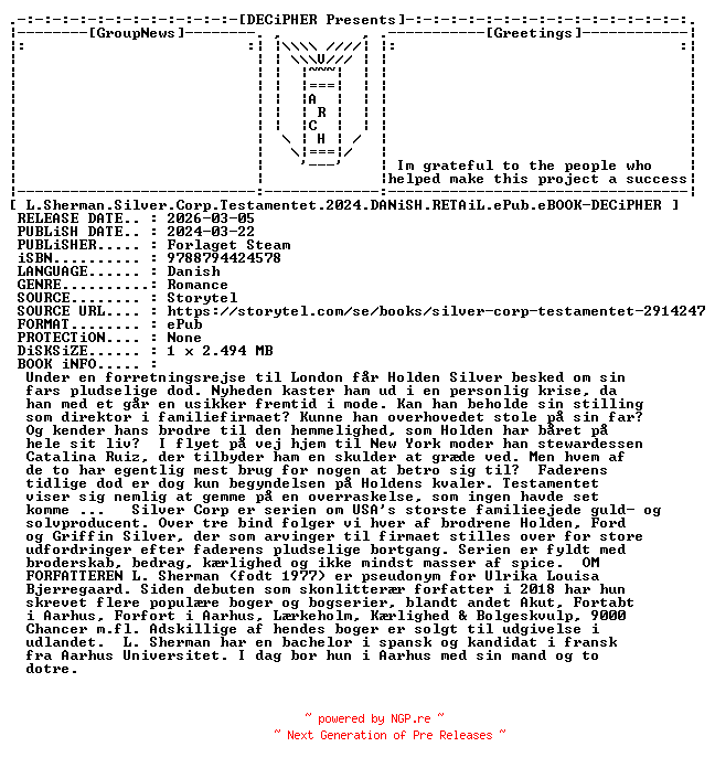 NFO for the release L.Sherman.Silver.Corp.Testamentet.2024.DANiSH.RETAiL.ePub.eBOOK-DECiPHER by DECiPHER