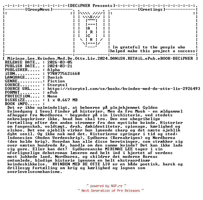 NFO for the release Mirinae.Lee.Kvinden.Med.De.Otte.Liv.2024.DANiSH.RETAiL.ePub.eBOOK-DECiPHER by DECiPHER