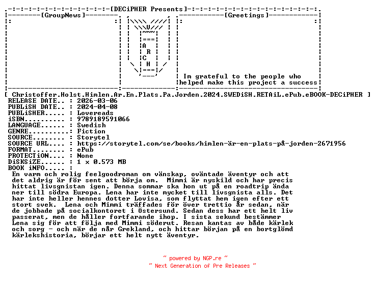 NFO for the release Christoffer.Holst.Himlen.Ar.En.Plats.Pa.Jorden.2024.SWEDiSH.RETAiL.ePub.eBOOK-DECiPHER by DECiPHER