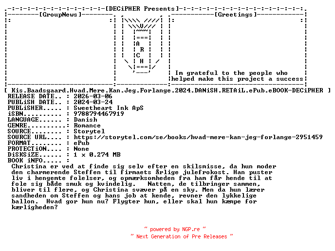 NFO for the release Kis.Baadsgaard.Hvad.Mere.Kan.Jeg.Forlange.2024.DANiSH.RETAiL.ePub.eBOOK-DECiPHER by DECiPHER