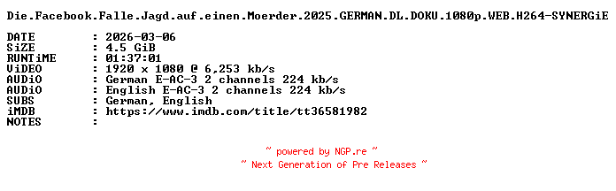NFO for the release Die.Facebook.Falle.Jagd.auf.einen.Moerder.2025.GERMAN.DL.DOKU.1080p.WEB.H264-SYNERGiE by SYNERGiE