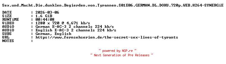 NFO for the release Sex.und.Macht.Die.dunklen.Begierden.von.Tyrannen.S01E06.GERMAN.DL.DOKU.720p.WEB.H264-SYNERGiE by SYNERGiE