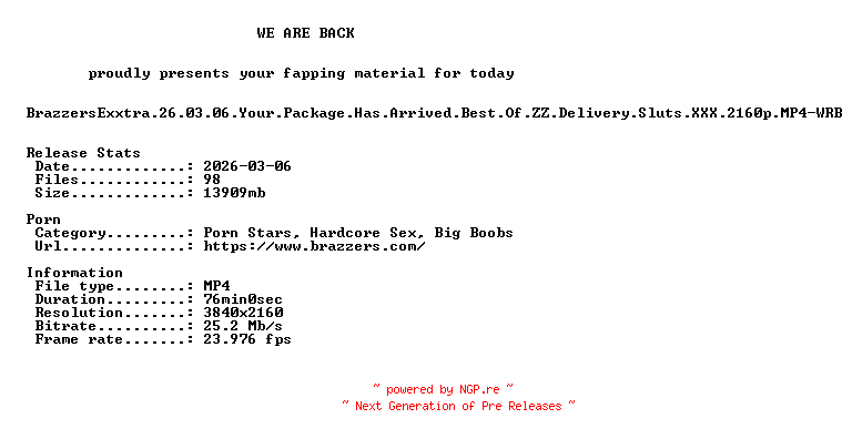 NFO for the release BrazzersExxtra.26.03.06.Your.Package.Has.Arrived.Best.Of.ZZ.Delivery.Sluts.XXX.2160p.MP4-WRB by WRB