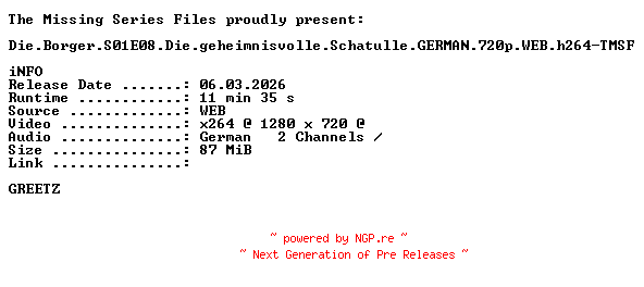 NFO for the release Die.Borger.S01E08.Die.geheimnisvolle.Schatulle.GERMAN.720p.WEB.h264-TMSF by TMSF